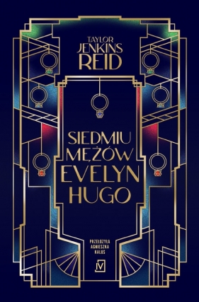 Siedmiu mężów Evelyn Hugo - Taylor Jenkins Reid