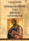 Chrystologia starotestamentowa w ujęciu Corpus Paulinum i Listu do Pierzchała Ks. Kazimierz