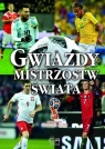 Gwiazdy Mistrzostw Świata