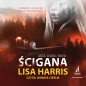 Akta Nikki Boyd Tom 3 Ścigana (Audiobook) - Lisa Harris