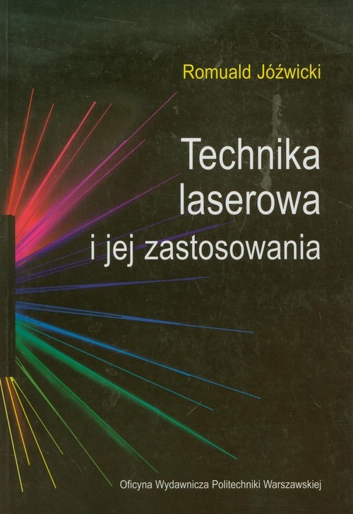 Technika laserowa i jej zastosowania