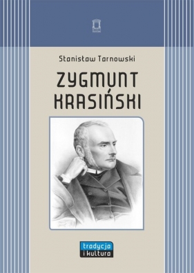 Zygmunt Krasiński - Tarnowski Stanisław