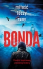 Miłość leczy rany - Katarzyna Bonda