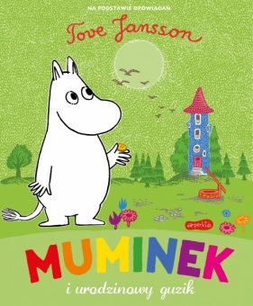 Muminek i urodzinowy guzik - Tove Jansson