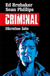 Criminal T.5 Okrutne lato - Ed Brubaker