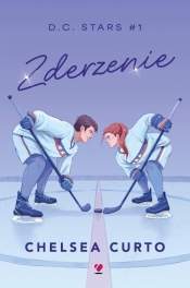 D.C. Stars. Tom 1. Zderzenie - Chelsea Curto