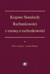 Krajowe Standardy Rachunkowości z ustawą o rachunkowości - <br />