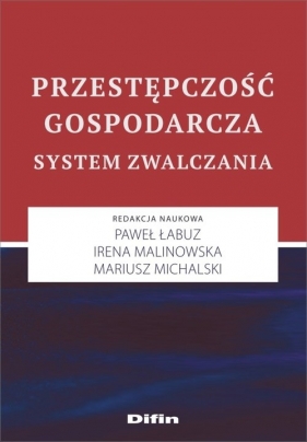 Przestępczość gospodarcza - Paweł Łabuz