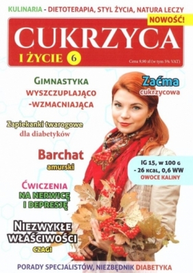 Cukrzyca i życie 6 - Opracowanie zbiorowe