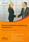 Kontrola działalności gospodarczej przedsiębiorcy Księga kontroli w Zołotar Anna