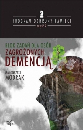 Blok zadań dla osób zagrożonych demencją - Małgorzata Modrak