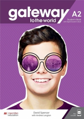 Gateway to the World A2 Student's Book + online - David Spencer