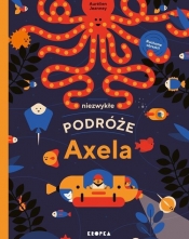 Niezwykłe podróże Axela (Uszkodzona okładka) - Aurélien Jeanney
