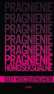 Pragnienie Homoseksualne - Hocquenghem Guy