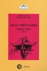 Język wietnamski Część II Tieng Viet Halik Teresa, Oanh Hoang Thu