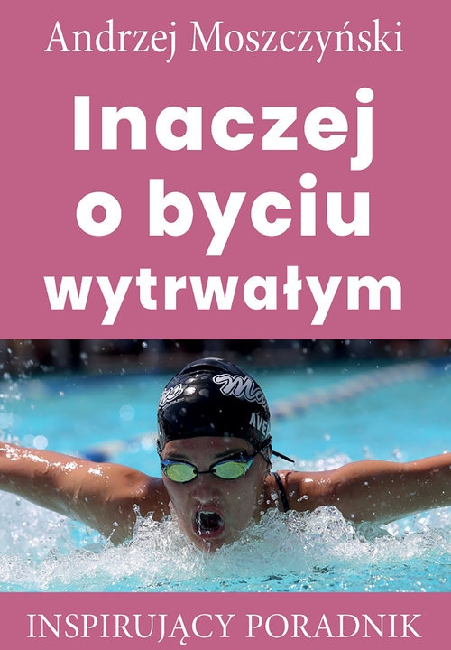 Inaczej o byciu wytrwałym