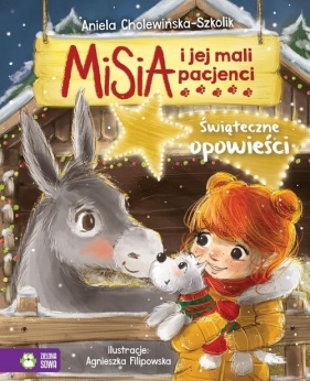 Misia i jej mali pacjenci. Świąteczne opowieści - Aniela Cholewińska-Szkolik