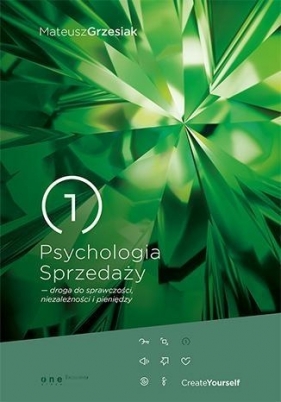 Psychologia Sprzedaży droga do sprawczości niezależności i pieniędzy (Uszkodzona okładka) - Mateusz Grzesiak