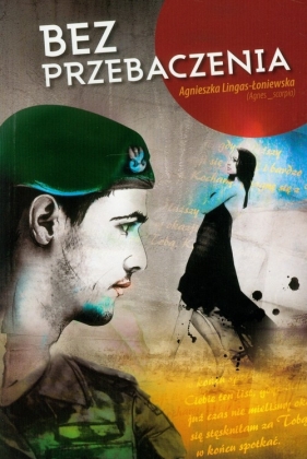 Bez przebaczenia - Agnieszka Lingas-Łoniewska