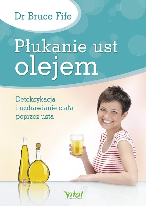 Płukanie ust olejem