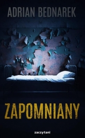 Zapomniany. Tom 1 - Adrian Bednarek