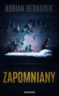 Zapomniany. Tom 1 - Adrian Bednarek