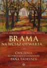 Brama na wciąż otwarta Ćwiczenia na podstawie fragmentów Pana Aneta Zarzycka, Danuta Lemoyne