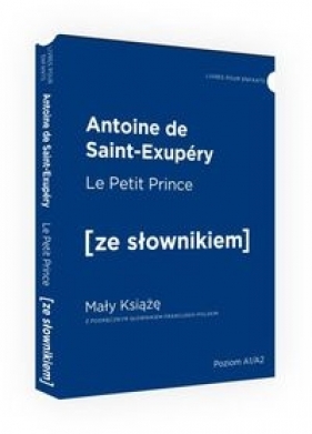Mały Książę wersja francuska z podręcznym słownikiem - Antoine de Saint-Exupéry
