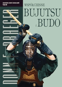 Współczesne bujutsu i budo Tom 3