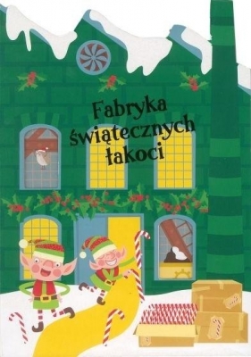 Fabryka świątecznych łakoci - Nicole van Dooren