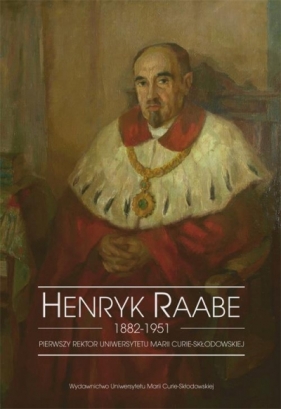 Henryk Raabe 1882-1951