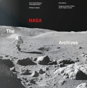 The NASA Archives. 60 Years in Space - Bizony Piers