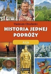 Historia jednej podróży Azja - Chudecki Tadeusz