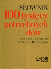 Słownik 100 tysięcy potrzebnych słów - <br />