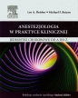 Anestezjologia w praktyce klinicznej - Lee A. Fleisher, Michael Roizen