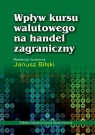 Wpływ kursu walutowego na handel zagraniczny