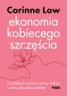 Ekonomia kobiecego szczęścia. Co badania mówią o pracy, miłości i cenie, Corinne Low