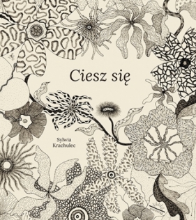 Ciesz się - Sylwia Krachulec