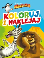 Koloruj i naklejaj! DreamWorks Madagaskar - Praca zbiorowa