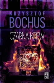 Czarna krew (wydanie pocketowe) - Krzysztof Bochus