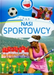 Nasi sportowcy Moja Ojczyzna
