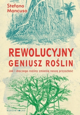 Rewolucyjny geniusz roślin - Stefano Mancuso