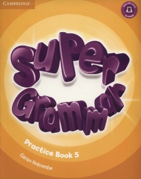 Super Grammar Practice book 5 - Garan Holcombe