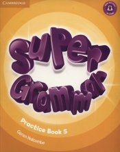 Super Grammar Practice book 5 - Garan Holcombe