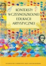 Konteksty wczesnoszkolnej edukacji artystycznej