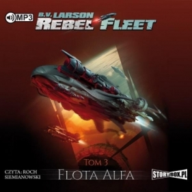 Rebel Fleet T.3 Flota Alfa - B.V. Larson