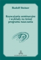 Rozważania seminaryjne i wykłady na temat - Rudolf Steiner