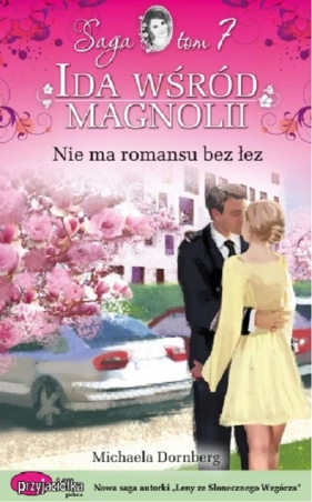 IDA Nie ma romansu bez łez 7/2015 - Dornberg Michaela
