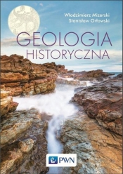 Geologia historyczna - Mizerski Włodzimierz