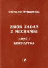 Zbiór zadań z mechaniki część 1 Kinematyka